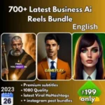 NEW – 700+ Latest Ai Reels Bundle ENGLISH
