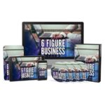 6 Figure Business – Video Course